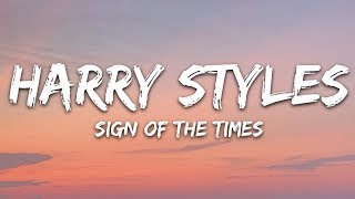 Harry Styles - Sign of the Times (Lyrics)