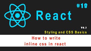 🔥🔥 How to write inline css in react #18 | inline styling in react | inline css react