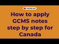 How to apply GCMS notes step by step for Canada