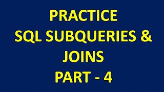 SQL Subqueries Practice Question - PART 4 | SQL interview questions #sqlsubquery