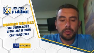 #LaboratorioFútbol🔬 Rodrigo Venegas nos cuenta como afrontará Blooming el partido contra Bolívar.