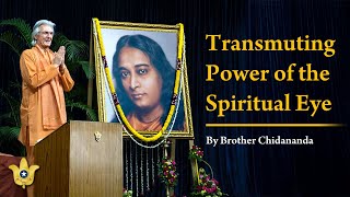 Guided Meditation: Transmuting Power of the Spiritual Eye | Brother Chidananda