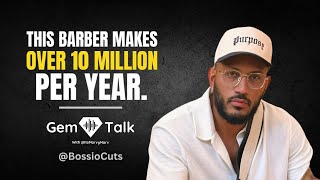 How @Bossiocuts Has Turned Barbering Into An 8-Figure Empire.