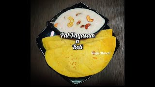 Onam Series -  #15  Pal Payasam  and  #16 Boli   Trivandrum Sadhya Style Special Recipe \