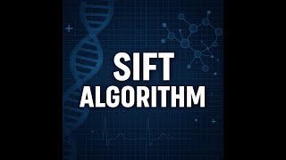 SIFT Algorithm Explained: Scale‑Invariant Feature Transform Made Easy