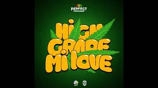 Perfect Giddimani - Sinky Beatz - High Grade Mi Love + DUB  (2025)