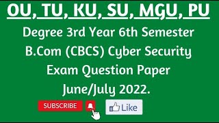 Degree 3rd Year 6th Sem Cyber Security Question Paper. (@raghuram186 )