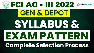 FCI AG 3 2022 | General \u0026 Depot | Syllabus \u0026 Exam Pattern | Complete Selection Process | Saurabh Sir