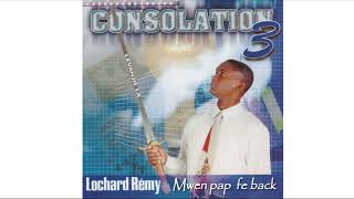 Lochard Remy - Mwen pap  fe back