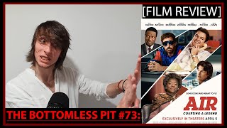 The Bottomless Pit #73 Air [Film Review]