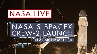 Watch NASA's SpaceX Crew-2 Launch to the International Space Station (Official NASA Broadcast)