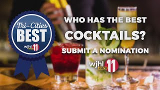 Nominate: Best Cocktails in the Tri-Cities