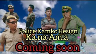 Police Kamko Resign Ka.na Am.a