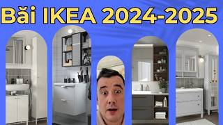 Gama de bai IKEA 2024-2025. Merita?