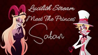 Lucilith Stream - Meet the Princes: SATAN