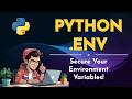 How to Manage Environment Variable in Python
