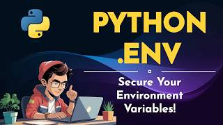 How to Manage Environment Variable in Python