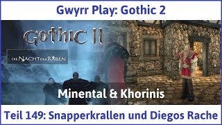 Gothic 2 Teil 149: Snapperkrallen und Diegos Rache - Let's Play|Deutsch