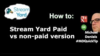 StreamYard Free vs Paid