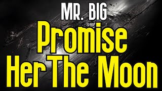 Promise Her The Moon (KARAOKE) | Mr. Big