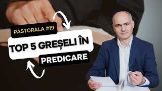 5️⃣ (cinci) greșeli de care mă feresc în predicare 🗣️