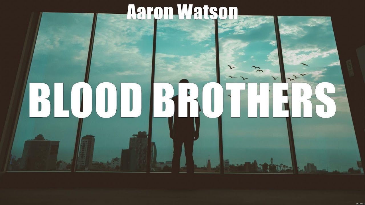 Aaron Watson - Blood Brothers (Lyrics) Sounds Good To Me, One Thing ...