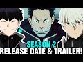 KAIJU NO 8 SEASON 2 RELEASE DATE & TRAILER! - [Situation]