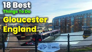 18 Best Things To Do in Gloucester, England - Travel Video | World Travel