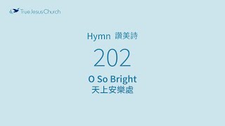 202 - O So Bright