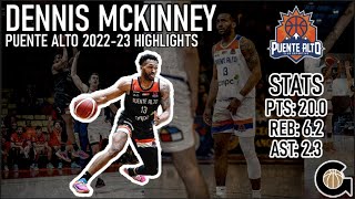 Dennis McKinney Puente Alto Highlights