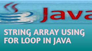 STRING ARRAY USING FOR LOOP IN JAVA in Hindi Lecture 91