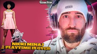 NICKI MINAJ - PLAYTIME IS OVER [RAPPER REACTION]