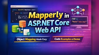 Mapperly with ASP.NET Core Web API and EF Core – Real-Time Entity to DTO Mapping Example