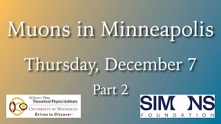 Muons in Minneapolis - Day 2, Part 2