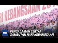 Pandangan Orang Ramai: Pengalaman Sertai Sambutan Hari Kebangsaan | MHI (1 September 2021)