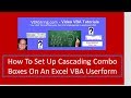 How To Set Up Cascading Combo Boxes On Excel VBA Userform