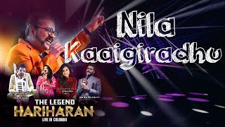 Nila Kaaigiradhu | Indira | Hariharan | The Legend Hariharan Live in Colombo