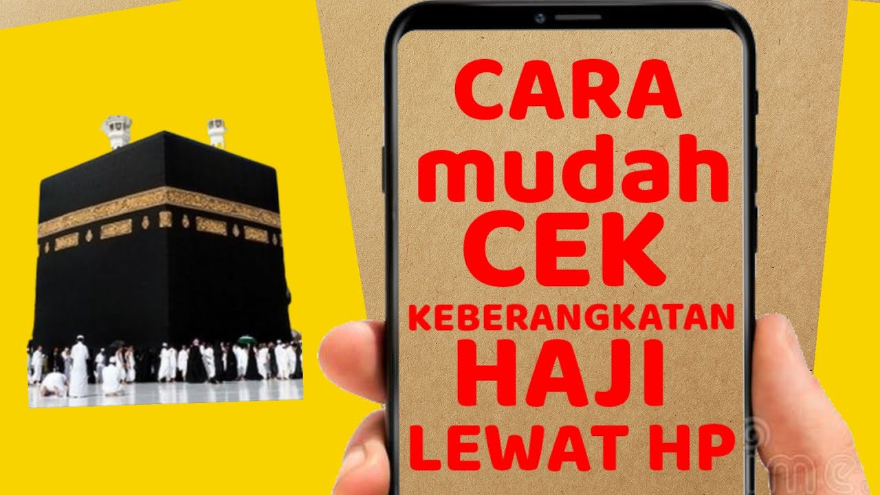 CARA CEK KEBERANGKATAN HAJI TERBARU - YouTube