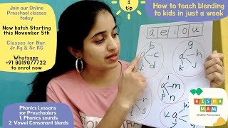 How to teach Phonic sounds and Blends to Preschool kids easily | Join our November start classes now