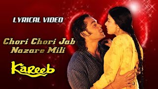 Chori Chori Jab Nazrein Mili Lyrics (Hindi) | Kareeb | Bobby Deol | Neha | Kumar Sanu | Sanjeevani