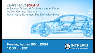 Learn About SOME/IP - A Service Oriented Architecture in Just 1 Hour!