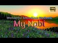 Omar Esa - My Nabi | Feat. Nadeem Muhammad & Mo Khan (Official Lyric Video) | Vocals Only