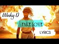 Winky D - Fake love lyrics (lyrical video)