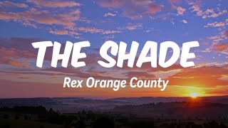 The Shade-Rex Orange County (Lyrics)Haziq Zking Malaysia