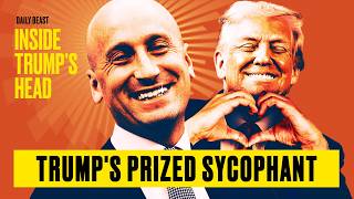 'Weird' Stephen Miller Is Trump's Biggest Suck-Up | Inside Trump's Head
