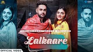 Latest  Punjabi Song 2022 | Lalkaare - Harjot Ft. Deepak Dhillon  | New Punjabi Song 2022