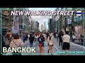 NEW Walking Street Bangkok SIAM Square - Weekends no Cars