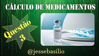 Diluição de Medicamento: Duas ideias para chegar à resposta!!