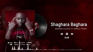 Barnaba - Shaghala Baghala Feat Humble Prince  Mapenzi Kitabu Ep Sms 9649115 To 15577 Vodacom Tz