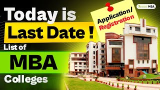 MBA Colleges Form Last Date To Apply! MBA Colleges Admission | Exam Accepted | Must Watch #mba